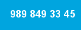 989 849 33 45